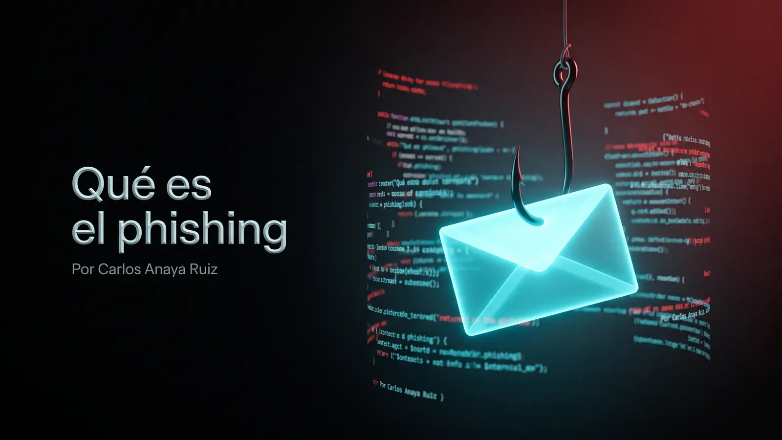 Qué es el phishing y cómo protegerte (con ejemplos reales) — un anzuelo de pesca minimalista hecho de cromo oscuro descendiendo desde la parte superior del encuadre hacia un sobre de correo hecho de luz cian que flota inocente en la parte inferior