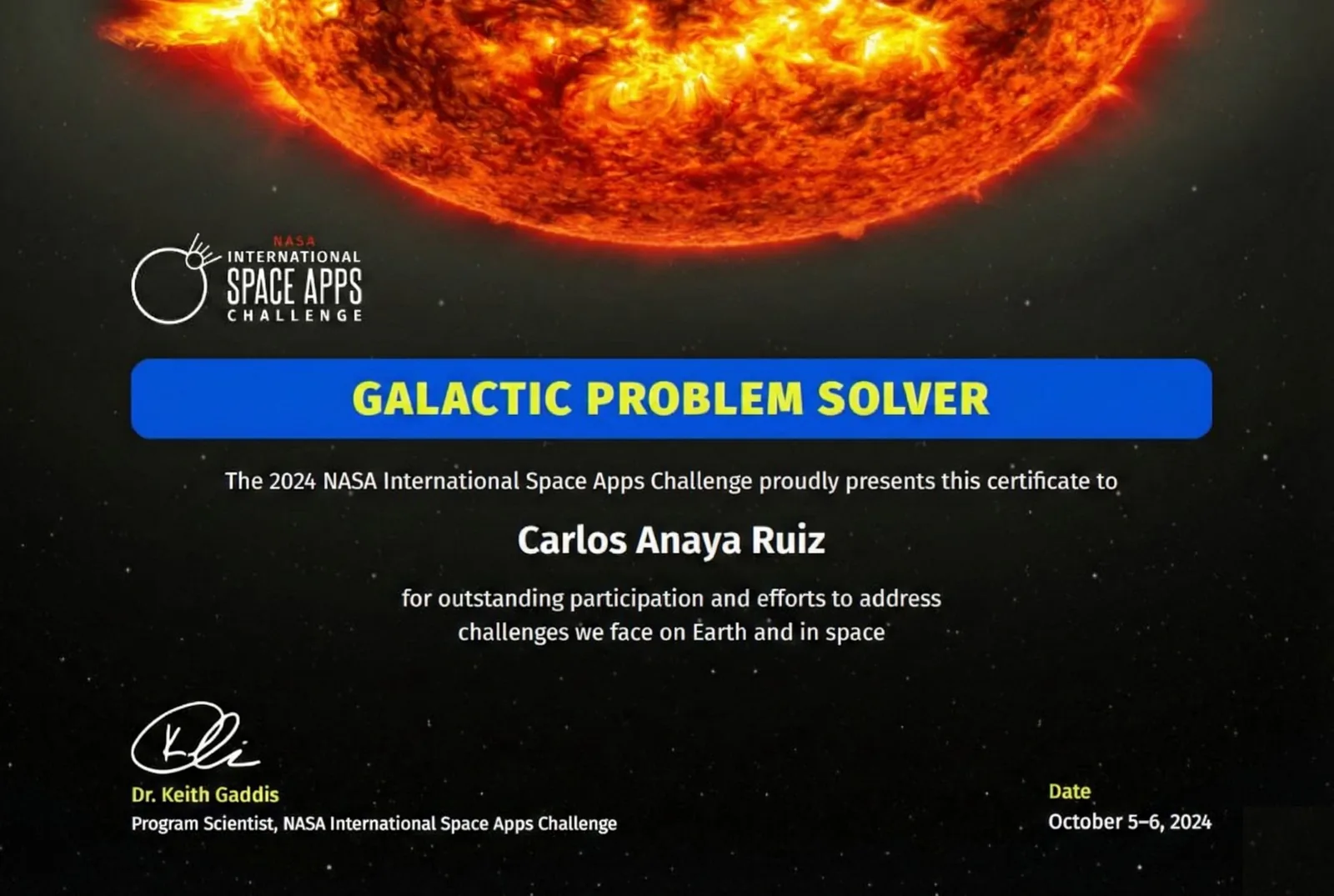Galactic Problem Solver certificate from the 2024 NASA International Space Apps Challenge, signed by Dr. Keith Gaddis, Program Scientist, issued to Carlos Anaya Ruiz